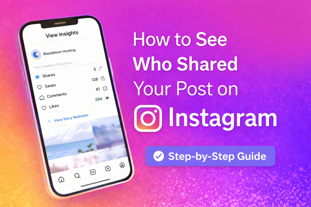How to See Who Shared Your Post on Instagram